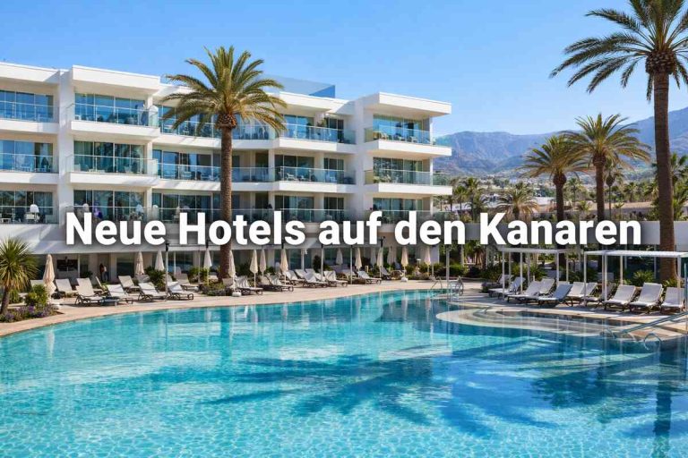Neue Hotels auf den Kanaren